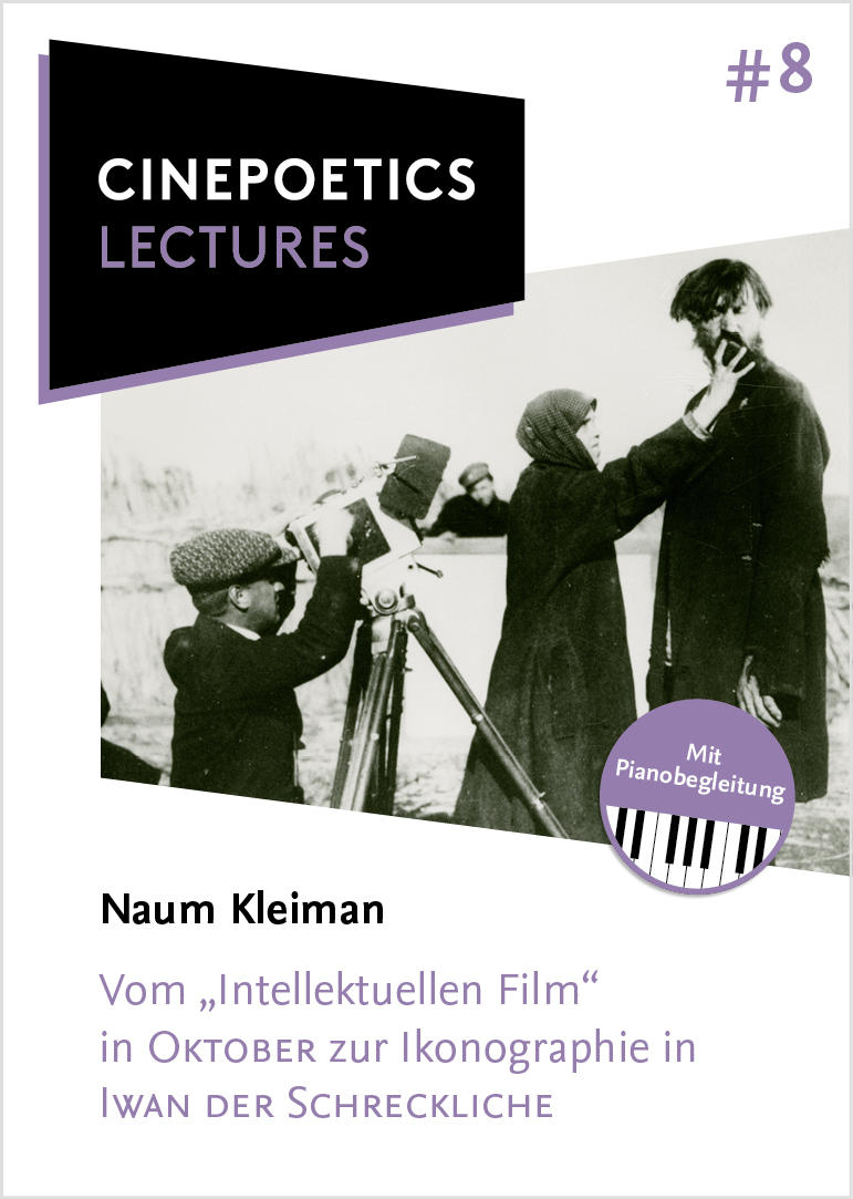 Cinepoetics Lecture 8: Naum Kleiman