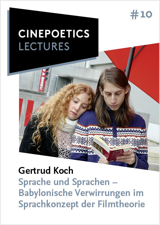Cinepoetics Lecture 10: Gertrud Koch