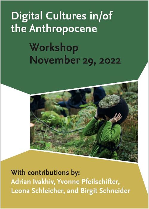 Digital Cultures in_of the Anthropocene Poster