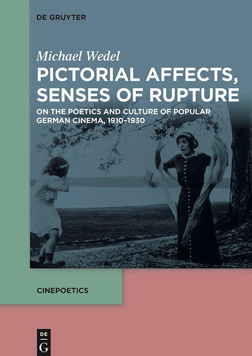 Michael Wedel: Pictorial Affects, Senses of Rupture