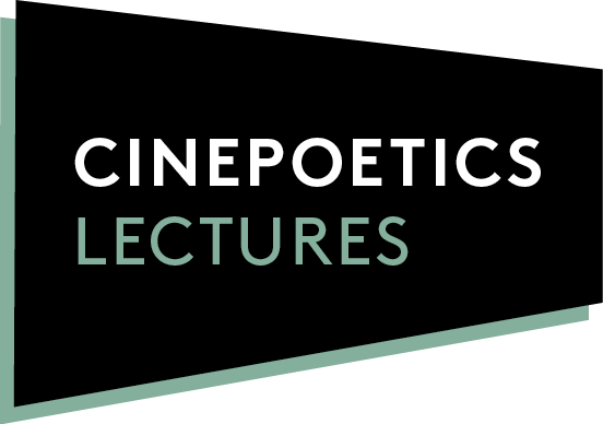 Cinepoetics Lectures